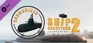 Купить Ship Graveyard Simulator 2 - Submarines DLC